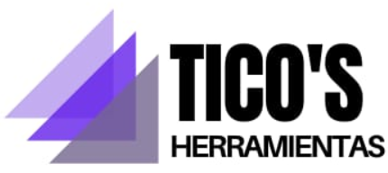 TICO`S HERRAMIENTAS